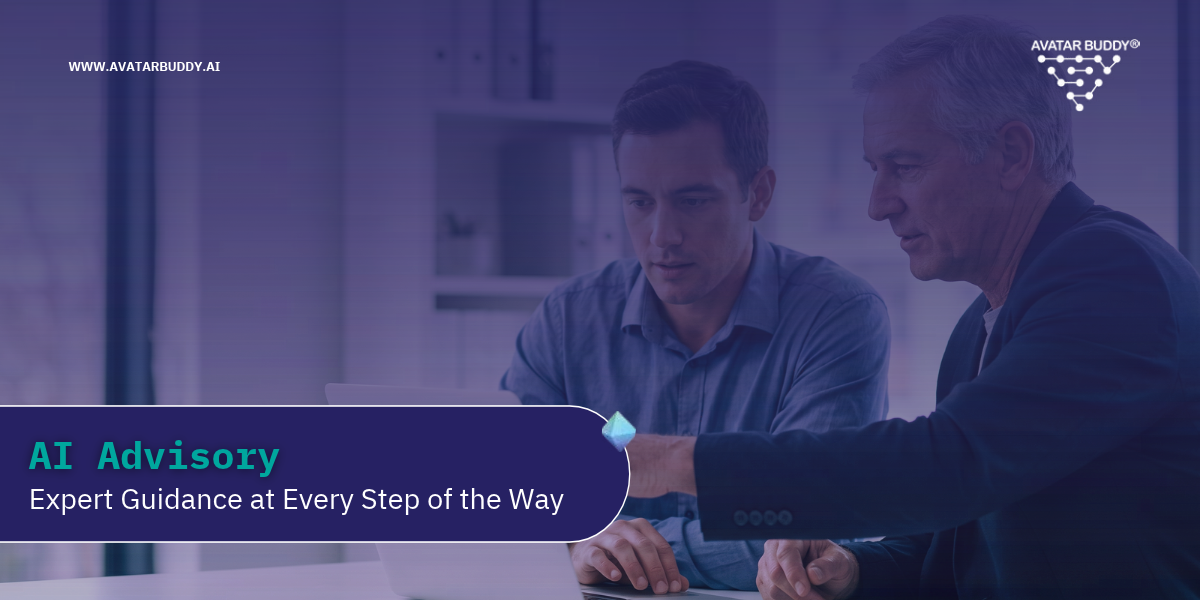 AI Advisory: Expert Guidance at Every Step of the Way